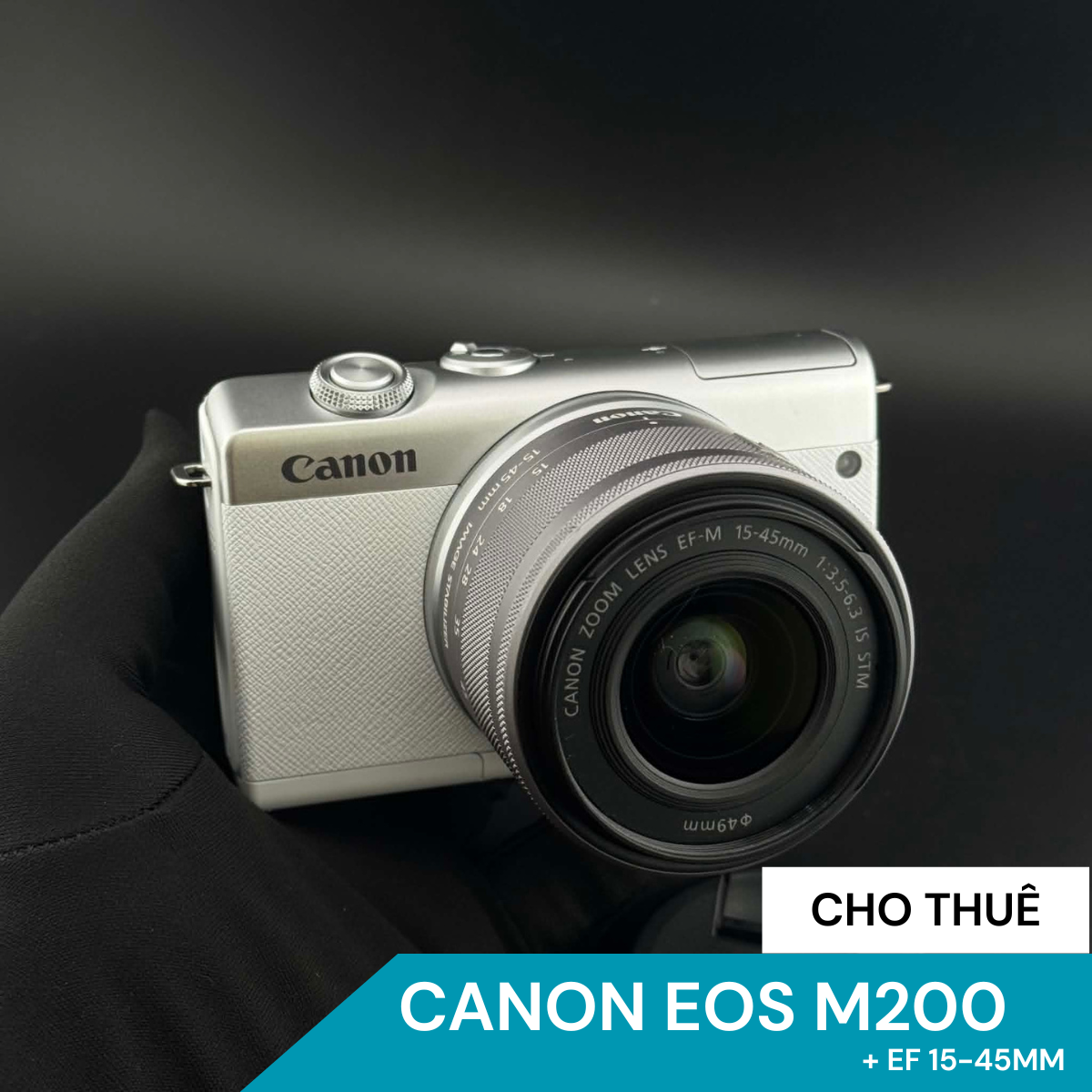 Thuê Máy Ảnh Canon EOS M200 + EF 15-45mm